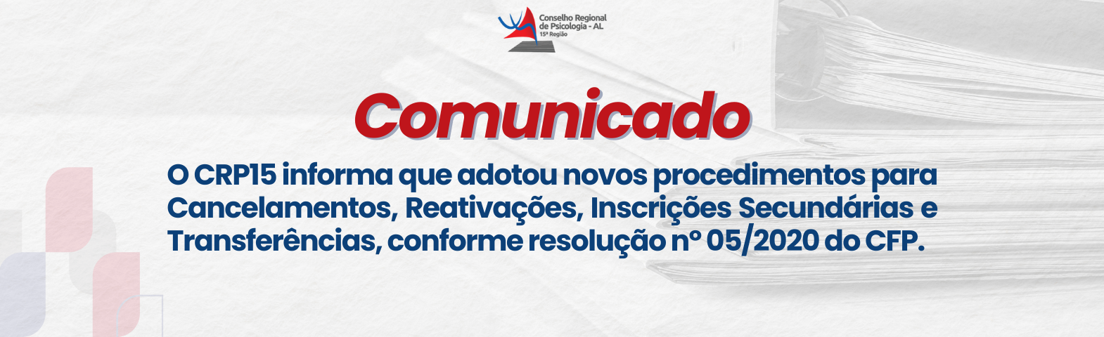 Comunicado CRP-15 sobre Cancelamentos, Reativações, Inscrições Secundárias e Transferências