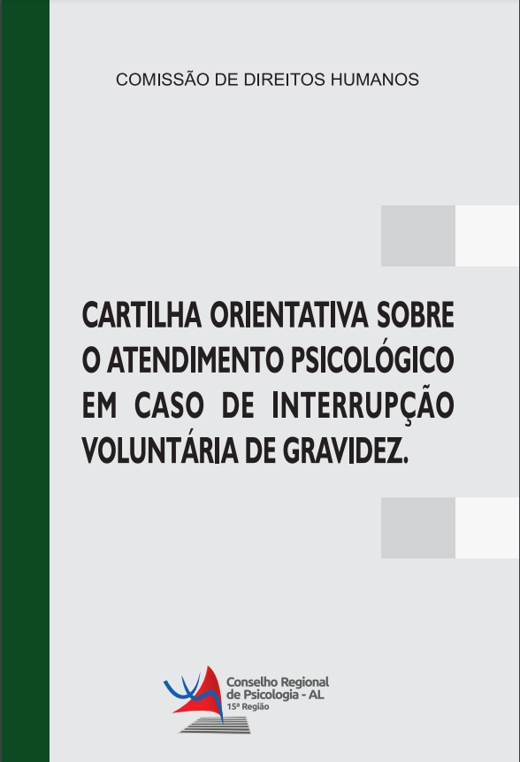 Cartilha orientativa sobre o atendimento psicológico em caso de interrupção voluntária de gravidez